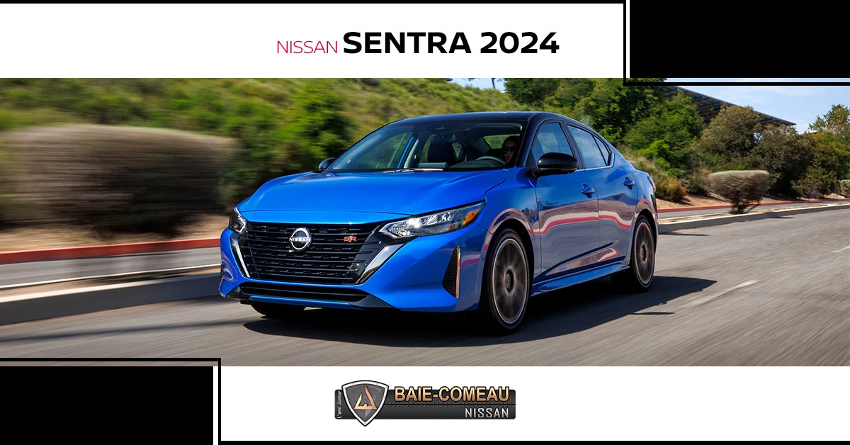 Faites place à la nouvelle Nissan Sentra 2024 !